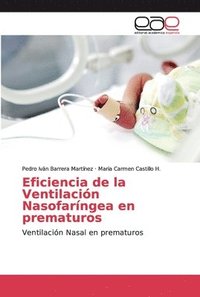 bokomslag Eficiencia de la Ventilacin Nasofarngea en prematuros