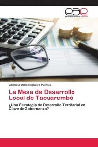 bokomslag La Mesa de Desarrollo Local de Tacuaremb