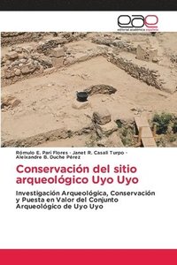 bokomslag Conservación del sitio arqueológico Uyo Uyo