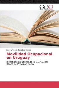 bokomslag Movilidad Ocupacional en Uruguay