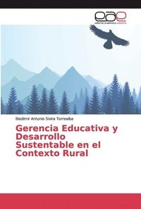 bokomslag Gerencia Educativa y Desarrollo Sustentable en el Contexto Rural