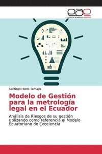 bokomslag Modelo de Gestin para la metrologa legal en el Ecuador