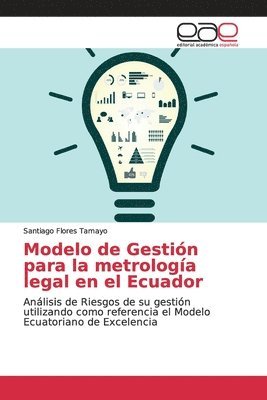 Modelo de Gestin para la metrologa legal en el Ecuador 1