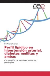 bokomslag Perfil lipdico en hipertensin arterial, diabetes mellitus y ambas