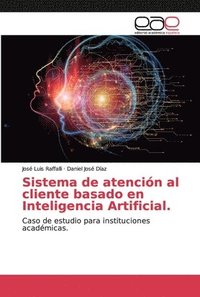 bokomslag Sistema de atencin al cliente basado en Inteligencia Artificial.