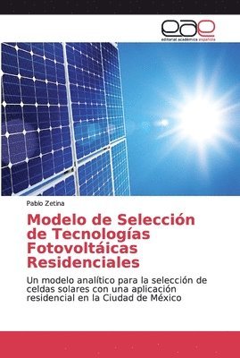 bokomslag Modelo de Seleccin de Tecnologas Fotovolticas Residenciales