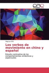 bokomslag Los verbos de movimiento en chino y espaol