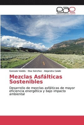 Mezclas Asfalticas Sostenibles 1