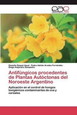 bokomslag Antifngicos procedentes de Plantas Autctonas del Noroeste Argentino