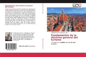 Fundamentos de la doctrina general del turismo 1