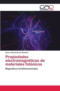 bokomslag Propiedades electromagnticas de materiales fotnicos