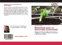 bokomslag Biobatería para un desarrollo sustentable