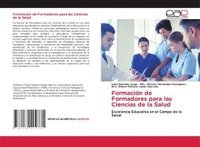 bokomslag Formacin de Formadores para las Ciencias de la Salud