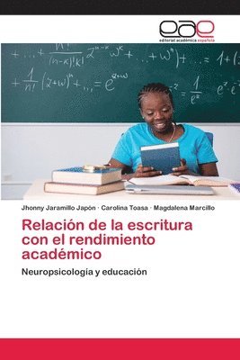 bokomslag Relacin de la escritura con el rendimiento acadmico