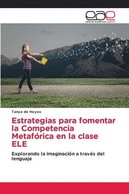 bokomslag Estrategias para fomentar la Competencia Metafrica en la clase ELE