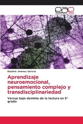 Aprendizaje neuroemocional, pensamiento complejo y transdisciplinariedad 1