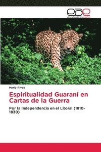 bokomslag Espiritualidad Guaraní en Cartas de la Guerra