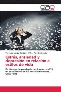 bokomslag Estrs, ansiedad y depresin en relacin a estilos de vida