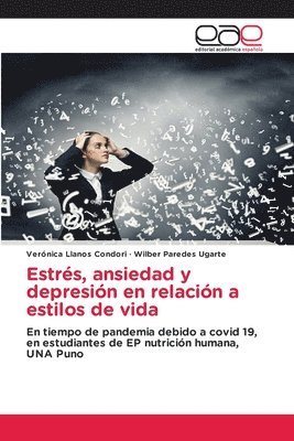 Estrs, ansiedad y depresin en relacin a estilos de vida 1