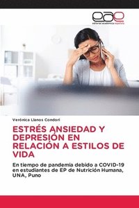 bokomslag Estrs Ansiedad Y Depresin En Relacin a Estilos de Vida