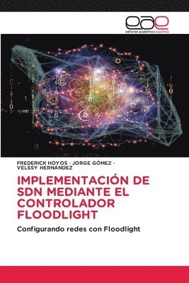 bokomslag Implementacin de Sdn Mediante El Controlador Floodlight