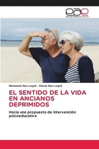 bokomslag El Sentido de la Vida En Ancianos Deprimidos