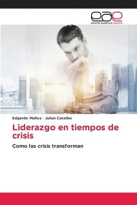 bokomslag Liderazgo en tiempos de crisis