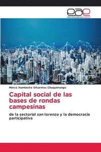 bokomslag Capital social de las bases de rondas campesinas