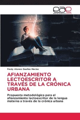 Afianzamiento Lectoescritor a Travs de la Crnica Urbana 1