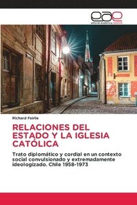 bokomslag Relaciones del Estado Y La Iglesia Catlica