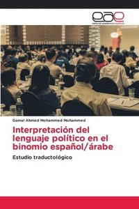 bokomslag Interpretación del lenguaje político en el binomio español/árabe