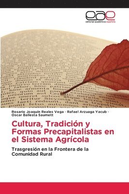 bokomslag Cultura, Tradicin y Formas Precapitalistas en el Sistema Agrcola