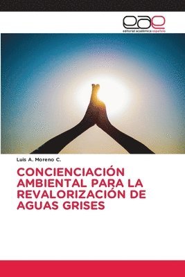 bokomslag Concienciacin Ambiental Para La Revalorizacin de Aguas Grises