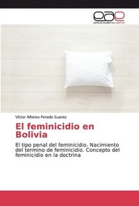 bokomslag El feminicidio en Bolivia