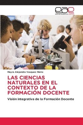 bokomslag Las Ciencias Naturales En El Contexto de la Formacin Docente