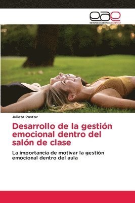 bokomslag Desarrollo de la gestión emocional dentro del salón de clase