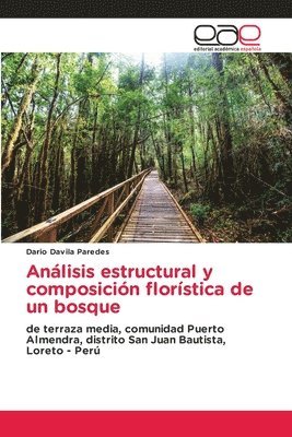 bokomslag Anlisis estructural y composicin florstica de un bosque