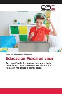 bokomslag Educacin Fsica en casa