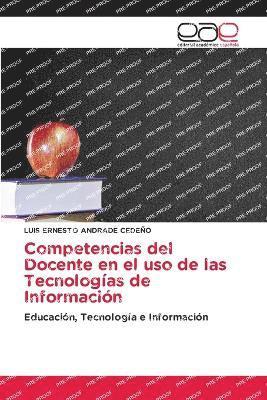 bokomslag Competencias del Docente en el uso de las Tecnologas de Informacin