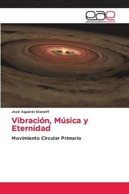 Vibración, Música y Eternidad 1