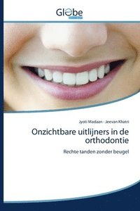 bokomslag Onzichtbare uitlijners in de orthodontie
