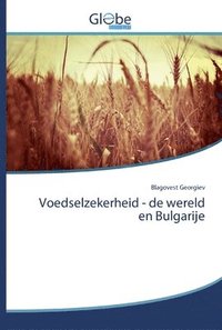 bokomslag Voedselzekerheid - de wereld en Bulgarije