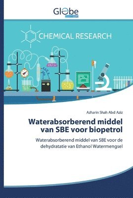 Waterabsorberend middel van SBE voor biopetrol 1