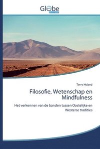 bokomslag Filosofie, Wetenschap en Mindfulness