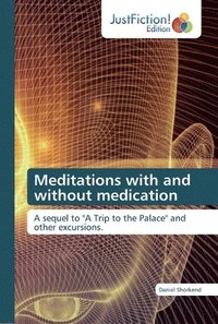 bokomslag Meditations with and without medication