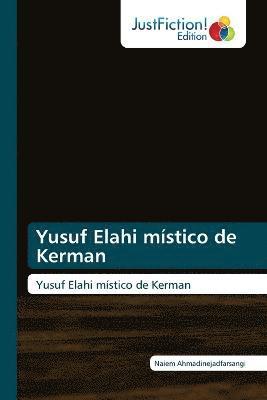 Yusuf Elahi mstico de Kerman 1