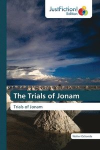bokomslag The Trials of Jonam