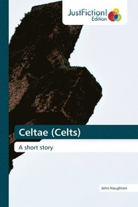 bokomslag Celtae (Celts)