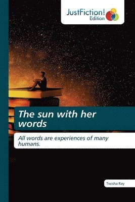 bokomslag The sun with her words