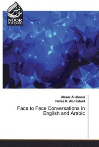 bokomslag Face to Face Conversations in English and Arabic
